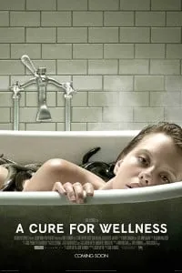 Download A Cure for Wellness (2016) Dual Audio {Hindi-English} 480p [450MB] || 720p [1.26GB] || 1080p [2.5GB]