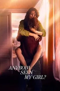 Download Anybody Seen My Girl? (2021) UNCUT Dual Audio (Hindi-Russian) Esubs Web-Dl 480p [330MB] || 720p [930MB] || 1080p [2GB]