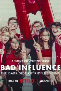 Download Bad Influence: The Dark Side of Kidfluencing (Season 1) Dual Audio {Hindi-English} WeB-DL 720p [460MB] || 1080p [1GB]