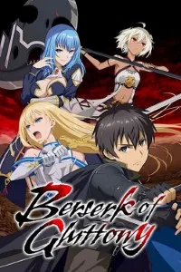 Download Berserk of Gluttony (Season 1) Multi Audio {Hindi-English-Japanese} WeB-DL 480p [85MB] || 720p [150MB] || 1080p [490MB]