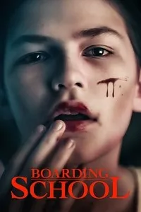 Download Boarding School (2018) {English With Subtitles} BluRay 480p [350MB] || 720p [950MB] || 1080p [1.8GB]