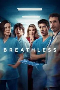 Download Breathless (Season 1-2) Multi Audio {Hindi-English-Spanish} Msubs WeB-DL 720p [300MB] || 1080p [1.1GB]