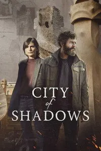 Download City of Shadows (Season 1) Multi Audio {Hindi-English-Spanish} WeB-DL 480p [170MB] || 720p [310MB] || 1080p [1.4GB]