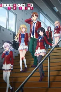 Download Classroom of the Elite (Season 1-3) Multi Audio {Hindi-English-Japanese} WeB-DL 480p [80MB] || 720p [140MB] || 1080p [470MB]