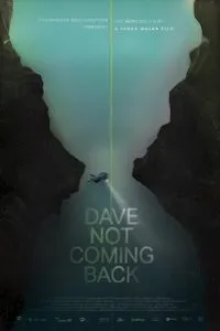 Download Dave Not Coming Back (2020) {English With Subtitles} 480p [300MB] || 720p [800MB] || 1080p [1.8GB]