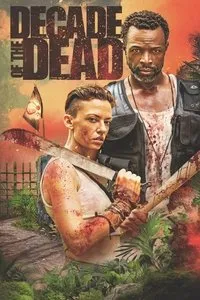 Download Decade of the Dead (2023) Dual Audio {Hindi-English} Esubs Unrated WEB-DL 480p [276MB] || 720p [806MB] || 1080p [1.7GB]