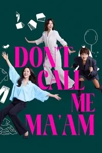 Download Don’t Call Me Ma’am (Season 1) Kdrama [S01E12 Added] {Korean With English Subtitles} WeB-DL 720p [450MB] || 1080p [1.2GB]