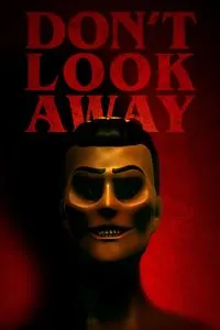 Download Don’t Look Away (2023) Dual Audio {Hindi-English} WEB-DL 480p [270MB] || 720p [750MB] || 1080p [1.7GB]