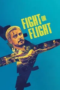Download Fight or Flight (2025) Dual Audio {Hindi-English} WEB-DL 480p [380MB] || 720p [950MB] || 1080p [2.1GB]