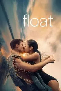 Download Float (2023) Dual Audio {Hindi-English} WEB-DL 480p [340MB] || 720p [900MB] || 1080p [2.1GB]