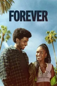 Download FOREVER (Season 1) Dual Audio {Hindi-English} WeB-DL 480p [160MB] || 720p [290MB] || 1080p [1GB]