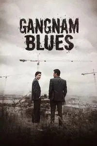 Download Gangnam Blues AKA Gangnam 1970 (2015) Dual Audio {Hindi-Korean} UNCUT BluRay 480p [540MB] || 720p [1.3GB] || 1080p [3.1GB]