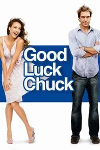 Download Good Luck Chuck (2007) Dual Audio {Hindi-English} UNRATED BluRay 480p [400MB] || 720p [980MB] || 1080p [2.2GB]