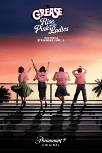 Download Grease: Rise Of The Pink Ladies (Season 1) [S01E10 Added] {English With Subtitles} WeB-HD 720p [400MB] || 1080p [1.2GB]