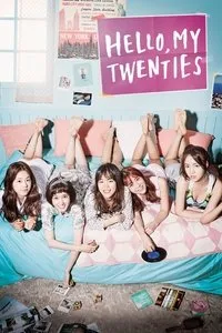 Download Hello, My Twenties! (Season 1-2) Dual Audio (Hindi-Korean) Esub Web-Dl 480p [200MB] || 720p [550MB] || 1080p [1.2GB]