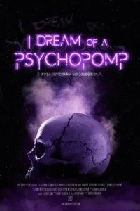 Download I Dream Of A Psychopomp (2021) {English With Subtitles} BluRay 480p [300MB] || 720p [700MB] || 1080p [1.6GB]