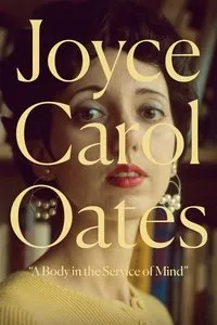 Download Joyce Carol Oates: A Body In The Service Of Mind (2021) {English With Subtitles} Web-DL 480p [265MB] || 720p [715MB] || 1080p [1.71GB]
