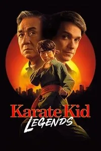 Download Karate Kid: Legends (2025) Dual Audio {Hindi-English} WEB-DL 480p [430MB] || 720p [940MB] || 1080p [2.1GB]