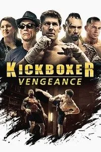 Download Kickboxer: Vengeance (2016) {English With Subtitles} 480p [350MB] || 720p [750MB]
