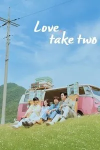 Download Love, Take Two (Season 1) Kdrama [S01E12 Added] {Korean With English Subtitles} WeB-DL 720p [450MB] || 1080p [2GB]