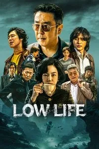 Download Low Life (Season 1) Kdrama [S01E11 Added] Dual Audio {Korean-English} With Esubs WeB-DL 720p [290MB] || 1080p [2GB]