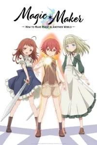 Download Magic Maker: How to Make Magic in Another World (Season 1) [S01E12 Added] Multi Audio {Hindi-English-Japanese} WeB-DL 480p [85MB] || 720p [150MB] || 1080p [490MB]