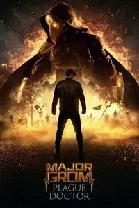 Download Major Grom: Plague Doctor (2021) Dual Audio (Hindi-English) 480p [450MB] || 720p [1.2GB]