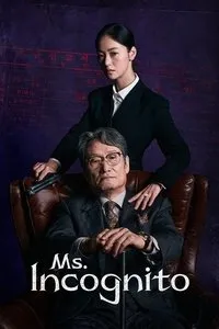 Download Ms. Incognito (Season 1) Kdrama [S01E12 Added] {Korean With English Subtitles} WeB-DL 720p [350MB] || 1080p [1.5GB]