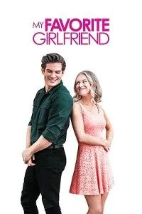 Download My Favorite Girlfriend (2022) {English With Subtitles} 480p [300MB] || 720p [750MB] || 1080p [1.7GB]