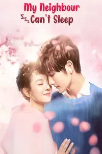 Download My Neighbour Can’t Sleep (Season 1) Dual Audio (Hindi-Chinese) Esubs Web-Dl 480p [100MB] || 720p [280MB] || 1080p [630MB]