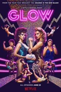 Download Netflix GLOW (Season 1 – 3) {English With Subtitles} 720p WeB-DL HD [280MB]