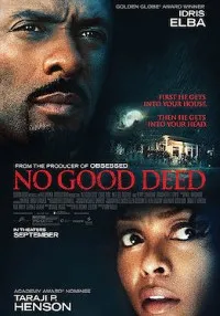 Download No Good Deed (2014) Dual Audio (Hindi-English) Esubs Bluray 480p [270MB] || 720p [750MB] || 1080p [1.7GB]