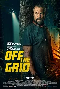 Download Off the Grid (2025) {English With Subtitles} 480p [300MB] || 720p [900MB] || 1080p [2.1GB]