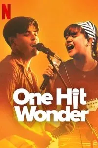 Download One Hit Wonder (2025) Dual Audio (Filipino-English) Msubs Web-Dl 480p [370MB] || 720p [1GB] || 1080p [2.3GB]