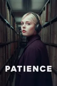 Download Patience (Season 1) {English With Subtitles} WeB-DL 720p [350MB] || 1080p [1.6GB]