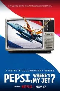 Download Pepsi, Where’s My Jet? (Season 1) Dual Audio {Hindi-English} With Esubs WeB- DL 720p 10Bit [350MB] || 1080p [1GB]