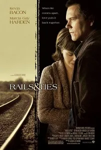 Download Rails & Ties (2007) {English With Subtitles} 480p [450MB] || 720p [950MB] || 1080p [2.2GB]
