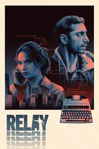 Download Relay (2024) Dual Audio {Hindi-English} BluRay 480p [480MB] || 720p [1GB] || 1080p [2.4GB]