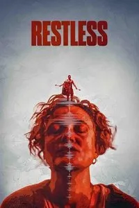 Download Restless (2025) {English With Subtitles} 480p [300MB] || 720p [800MB] || 1080p [1.8GB]