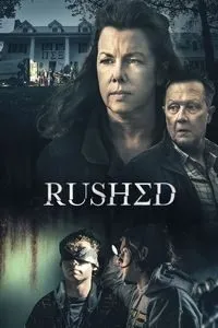 Download Rushed (2021) Dual Audio {Hindi-English} WEB-DL ESubs 480p [330MB] || 720p [900MB] || 1080p [2GB]