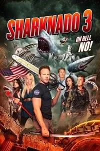 Download Sharknado 3: Oh Hell No! (2015) Dual Audio {Hindi-English} Extended BluRay 480p [310MB] || 720p [907MB] || 1080p [1.9GB]