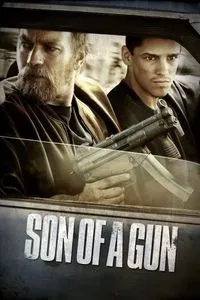 Download Son of a Gun (2014) Dual Audio {Hindi-English} BluRay 480p [410MB] || 720p [1GB] || 1080p [2.3GB]