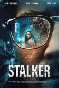 Download Stalker (2022) {English With Subtitles} 480p [300MB] || 720p [800MB] || 1080p [1.8GB]