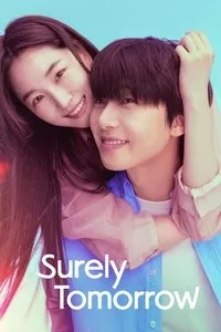 Download Surely Tomorrow (Season 1) [S01E01 Added] Kdrama {Korean With Hindi Subtitles} WeB-DL 720p [400MB] || 1080p [1.2GB]