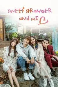 Download Sweet Stranger And Me (Season 1) Kdrama {Korean With English Subtitles} WeB-DL 720p [450MB] || 1080p [1.7GB]