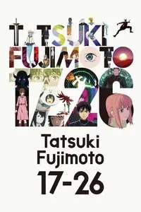 Download Tatsuki Fujimoto 17-26 (Season 1) [S01E08 Added] Multi Audio {Hindi-English-Japanese} WeB-DL 480p [85MB] || 720p [150MB] || 1080p [490MB]