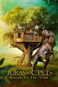 Download The Adventures of Jurassic Pet: Return to the Wild (2024) Dual Audio {Hindi-English} WEB-DL 480p [272MB] || 720p [793MB] || 1080p [1.7GB]