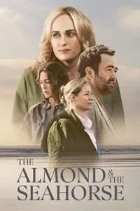 Download The Almond And The Seahorse (2022) {English With Subtitles} Web-DL 480p [280MB] || 720p [870MB] || 1080p [1.75GB]