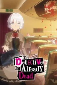 Download The Detective Is Already Dead (Season 1) [S01E12 Added] Multi Audio {Hindi-English-Japanese} WeB-DL 480p [170MB] || 720p [310MB] || 1080p [910MB]