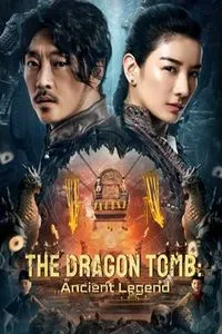 Download The Dragon’s Tomb (2024) Dual Audio {Hindi-Chinese} Esubs WEB-DL 480p [242MB] || 720p [665MB] || 1080p [1.2GB]